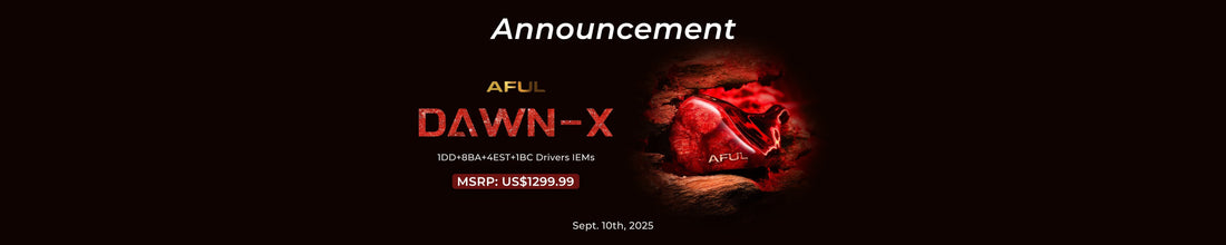 Our Latest Flagship AFUL DAWN-X Is Here: 14-Driver Quadbrid IEMs!!