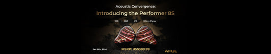 AFUL Performer 8S: Next-Generation 9-Driver Quadbrid IEMs Are Finally Here!!